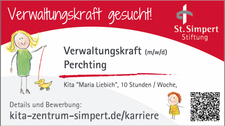 Stellenangebot: Verwaltungskraft (m/w/d) in Teilzeit für die KiTa Maria Liebich in Perchting